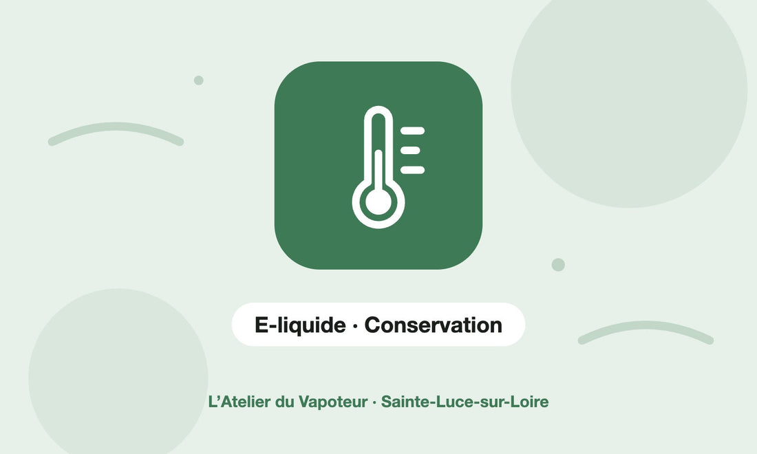 Pictogramme E-liquide · Conservation – L’Atelier du Vapoteur